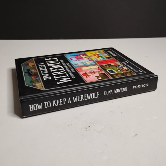 How to Keep a Werewolf: And Other Exotic Pets Which May or May Not Exist/Eat You - Picture 2 of 9